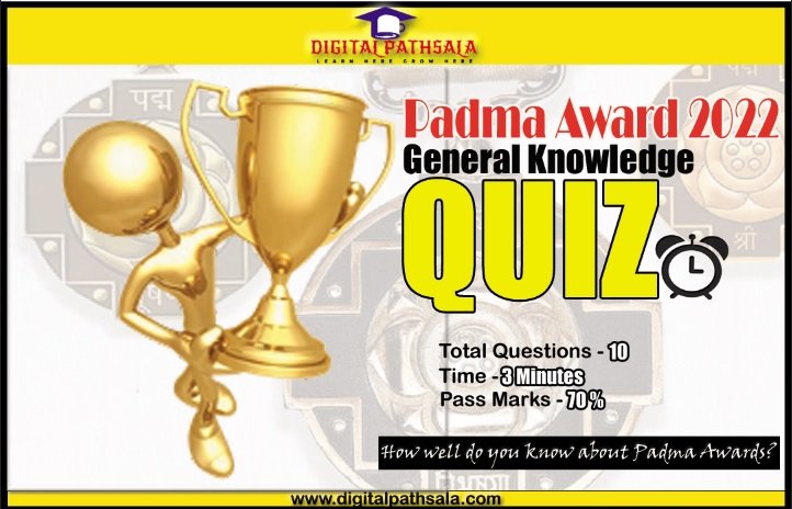 Padma Award Quiz 2022