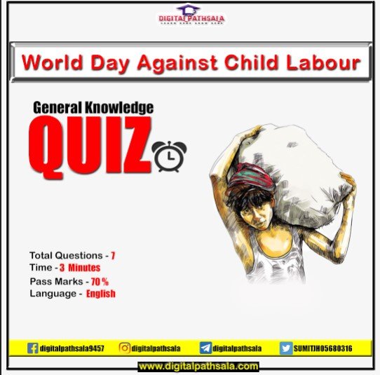 World Day Against Child Labour GK Quiz